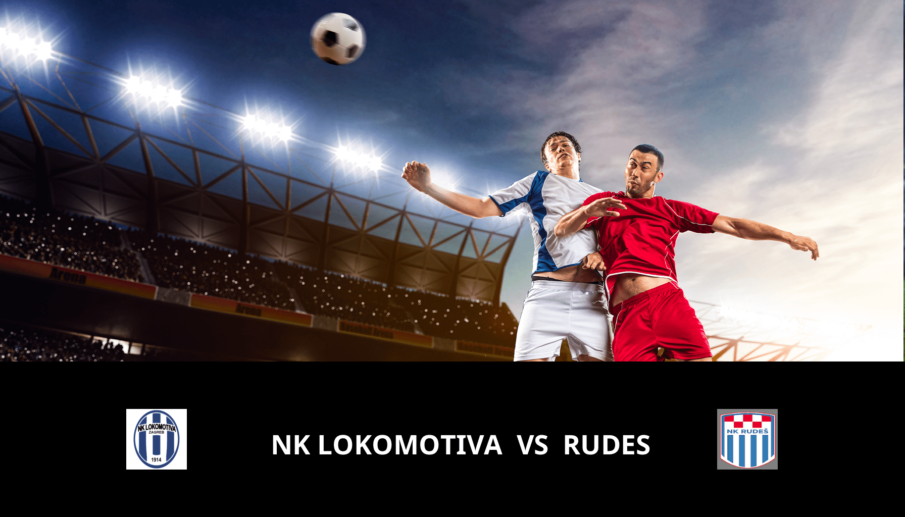 Pronostic NK Lokomotiva VS Rudes du 09/03/2024 Analyse de la rencontre